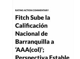 Barranquilla alcanza la máxima calificación financiera AAA(col), otorgada por Fitch Ratings: alcalde Char